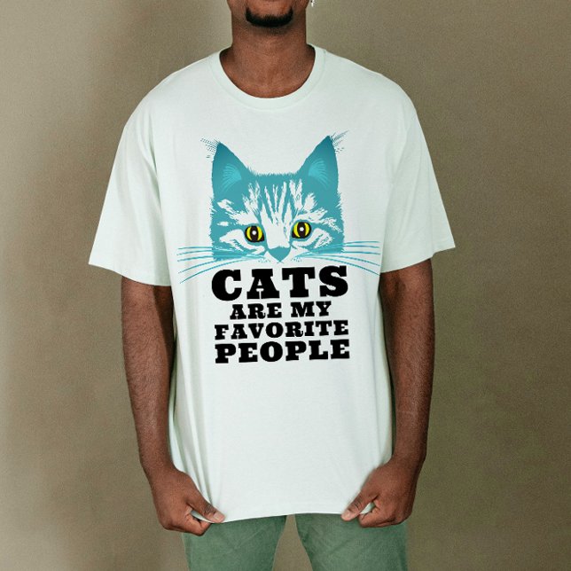Cats Are My Favourite Cool Grumpy Funny Sarcastic  T-Shirt (Creator Uploaded)
