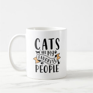 Cats Are My Favourite People Coffee Mug
