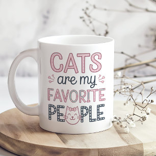 "Cats Are My Favourite People" Funny Cat Mum Coffee Mug