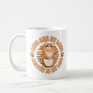 Cats Are My Love And Coffee Is My Life Mug