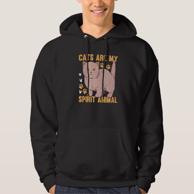 Cats Are My Spirit Animal I Cat Owner Cute Cat I C Hoodie (Front)