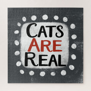 Cats Are Real Jigsaw Puzzle