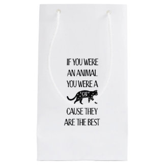 Cats are the best.. Giftbag for the cat lover Small Gift Bag