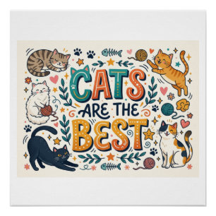 Cats Are the Best Poster