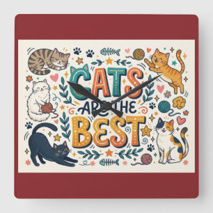 Cats Are the Best Square Wall Clock