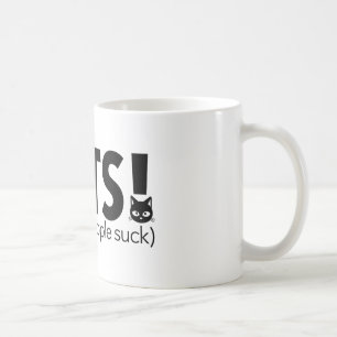 Cat's Because People Suck Coffee Mug