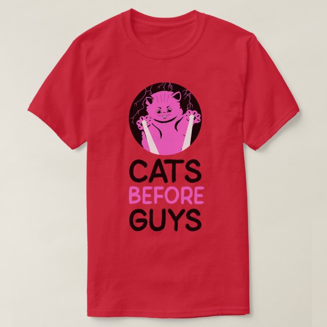 cats before guys T-Shirt (Design Front)