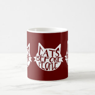 Cats Before People Coffee Mug