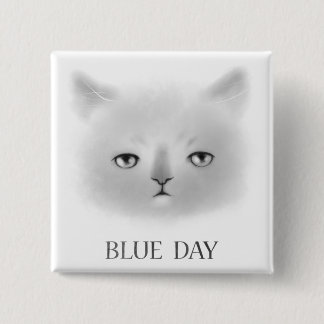 Cat's Blue Day Magnet 15 Cm Square Badge