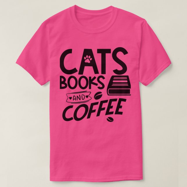 Cats books and coffee T-Shirt (Design Front)