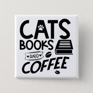 Cats Books Coffee Typography Saying Bookworm 15 Cm Square Badge