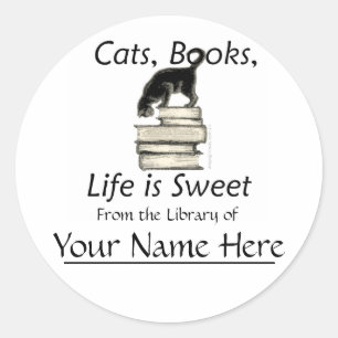 Cats, Books, Life is sweet Bookplates Classic Round Sticker