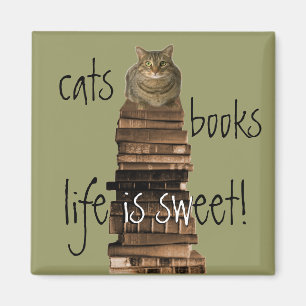 cats, books, life is sweet! magnet