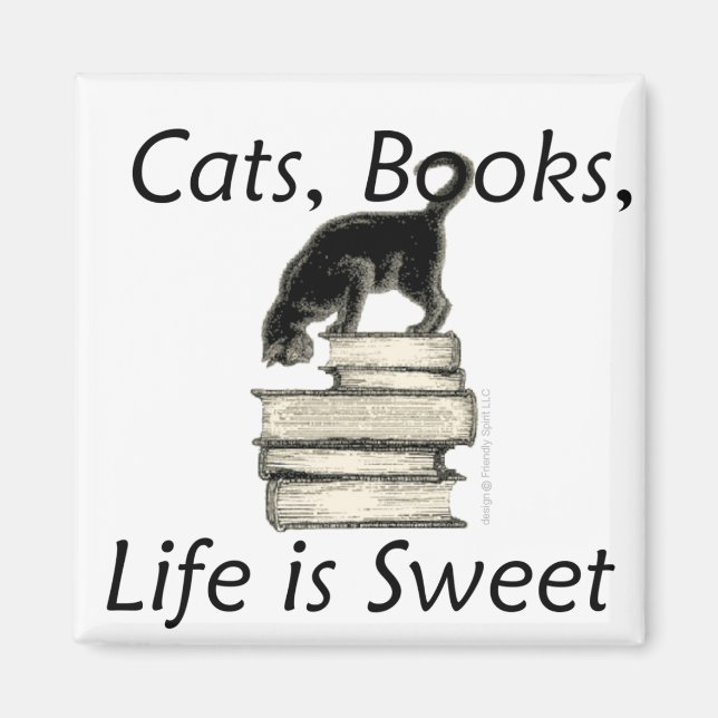 cats, books, life is sweet! magnet (Front)