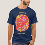 Cats Circle my World T-Shirt<br><div class="desc">Cats Circle my World .Awesome Great Funny Souvenir Present Matching Family Clothing Couple Outfit Apparel for mum,  dad,  brother,  sister,  wife,  husband,  son,  daughter,  pops,  mama,  papa,  grandpa,  grandma aunt uncle his hers him ladies.</div>