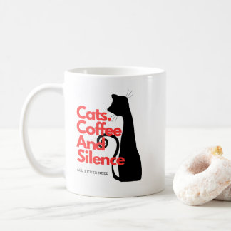 Cats Coffee and Silence Coffee Mug