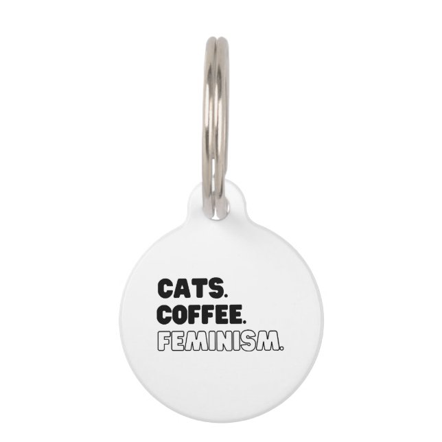 Cats Coffee Feminism Pet Tag (Front)