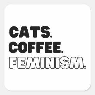 Cats Coffee Feminism Square Sticker