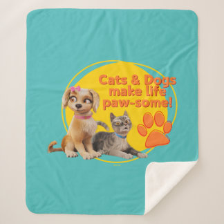 Cats & Dogs Make Life Paw-some! Sherpa Blanket