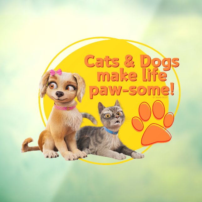 Cats & Dogs Make Life Paw-some! Window Cling (Sheet 3)