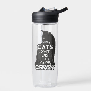 Cats Don't Care if You're Crazy CamelBak Eddy Water Bottle