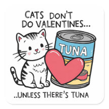 Cats Don't Do Valentines... Kitten Loves Tuna