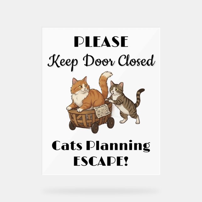 Cats Escaping Design Acrylic Sign (Front)