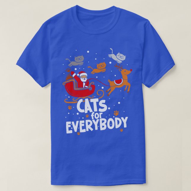 Cats For Everybody Christmas Cat Funny Christmas T-Shirt (Design Front)
