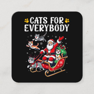 Cats For Everybody Christmas Cat Funny  Square Business Card