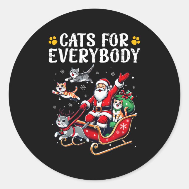 Cats For Everybody Christmas Cat Funny Xmas Men Wo Classic Round Sticker (Front)