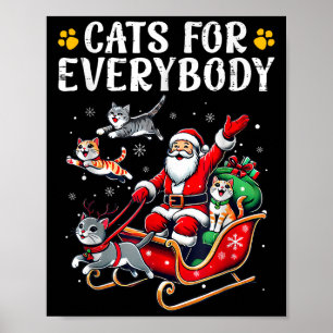 Cats For Everybody Christmas Cat Funny Xmas Men Wo Poster