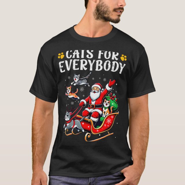 Cats For Everybody Christmas Cat Funny Xmas Men Wo T-Shirt (Front)