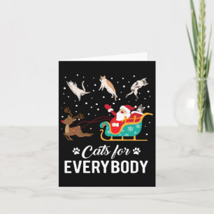 Cats For Everybody Christmas Cat Funny Xmas Santa Card