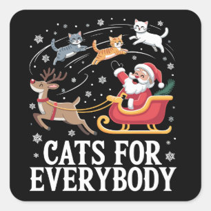 Cats For Everybody Christmas Cat Funny Xmas Santa Square Sticker
