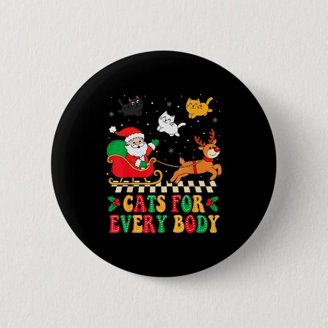 Cats For Everybody Christmas Cat Funny Xmas Women  6 Cm Round Badge (Front)