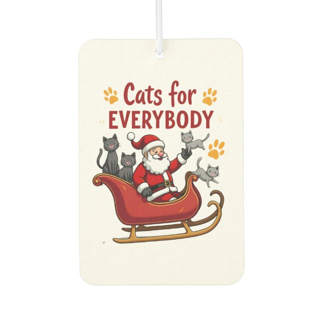 Cats For Everybody Christmas Cat Funny Xmas Women  Car Air Freshener (Front)