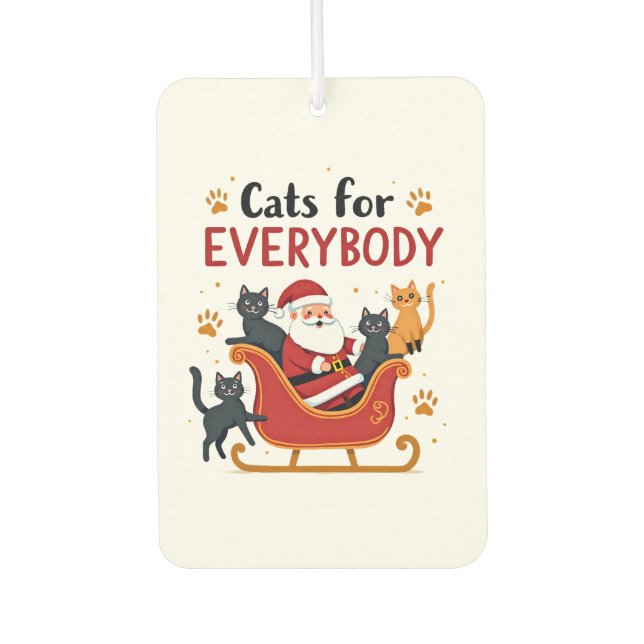 Cats For Everybody Christmas Cat Funny Xmas Women  Car Air Freshener (Front)