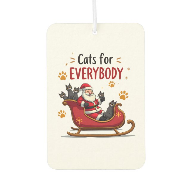 Cats For Everybody Christmas Cat Funny Xmas Women  Car Air Freshener (Front)