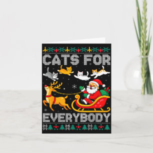 Cats For Everybody Christmas Cat Funny Xmas Women Card