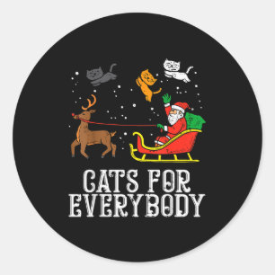 Cats For Everybody Christmas Cat Funny Xmas Women  Classic Round Sticker