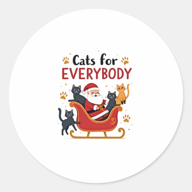Cats For Everybody Christmas Cat Funny Xmas Women  Classic Round Sticker (Front)