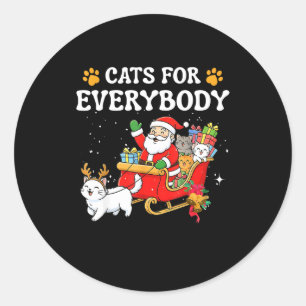 Cats For Everybody Christmas Cat Funny Xmas Women  Classic Round Sticker