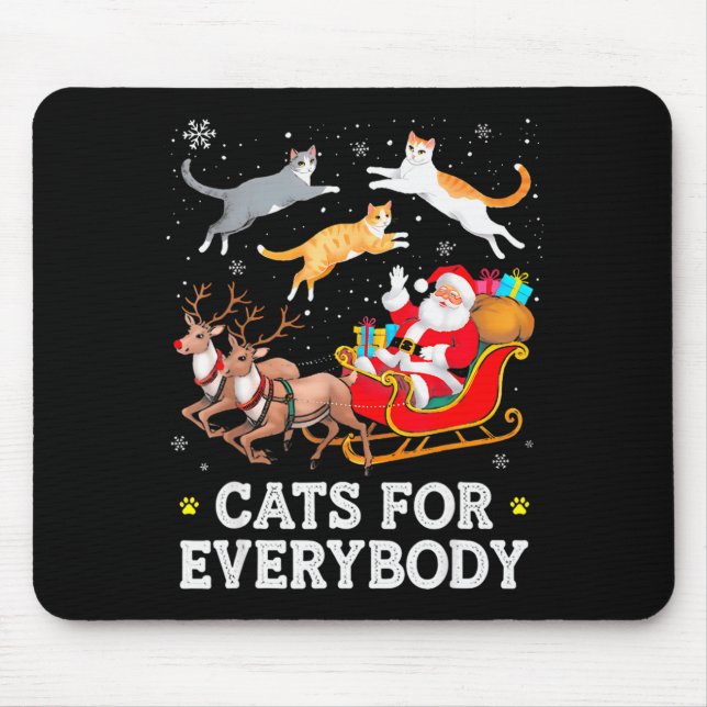 Cats For Everybody Christmas Cat Funny Xmas Women  Mouse Mat (Front)