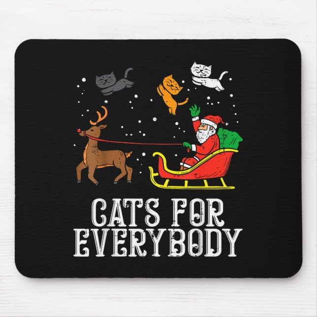 Cats For Everybody Christmas Cat Funny Xmas Women  Mouse Mat (Front)