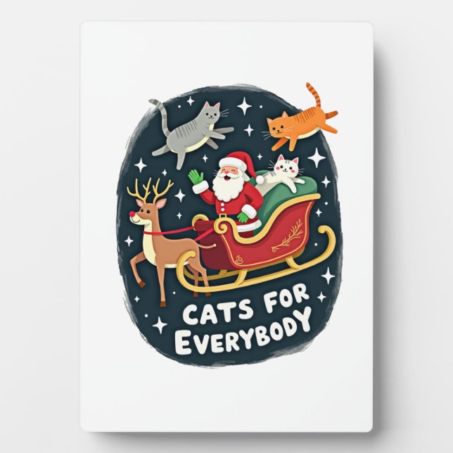 Cats For Everybody Christmas Cat Funny Xmas Women  Plaque (Front)