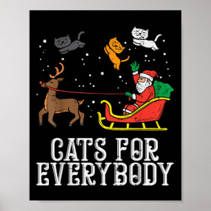 Cats For Everybody Christmas Cat Funny Xmas Women  Poster
