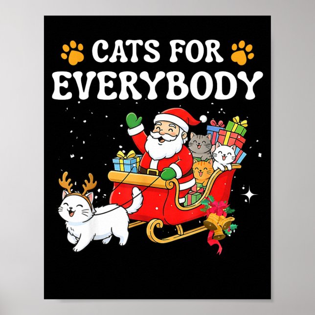 Cats For Everybody Christmas Cat Funny Xmas Women  Poster (Front)