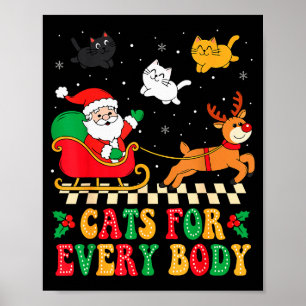 Cats For Everybody Christmas Cat Funny Xmas Women Poster