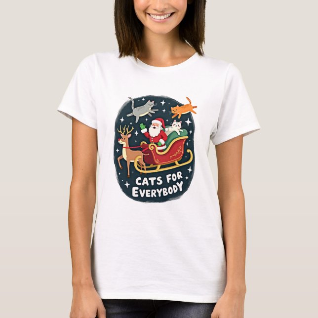 Cats For Everybody Christmas Cat Funny Xmas Women  T-Shirt (Front)