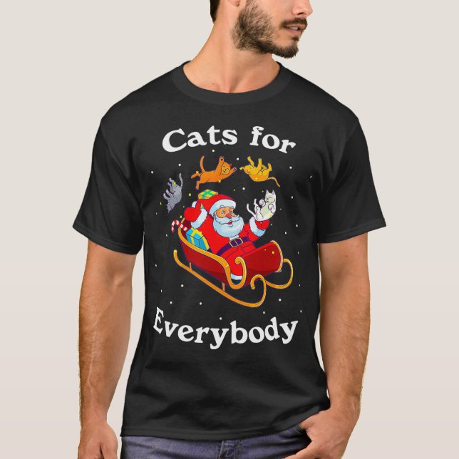 Cats for Everybody Christmas Cat Lover Gift  T-Shirt (Front)